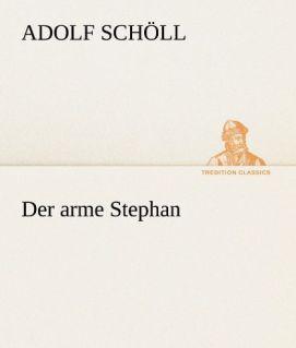 Produktbild Der arme Stephan (Deutsch, Adolf Schöll, 2013)