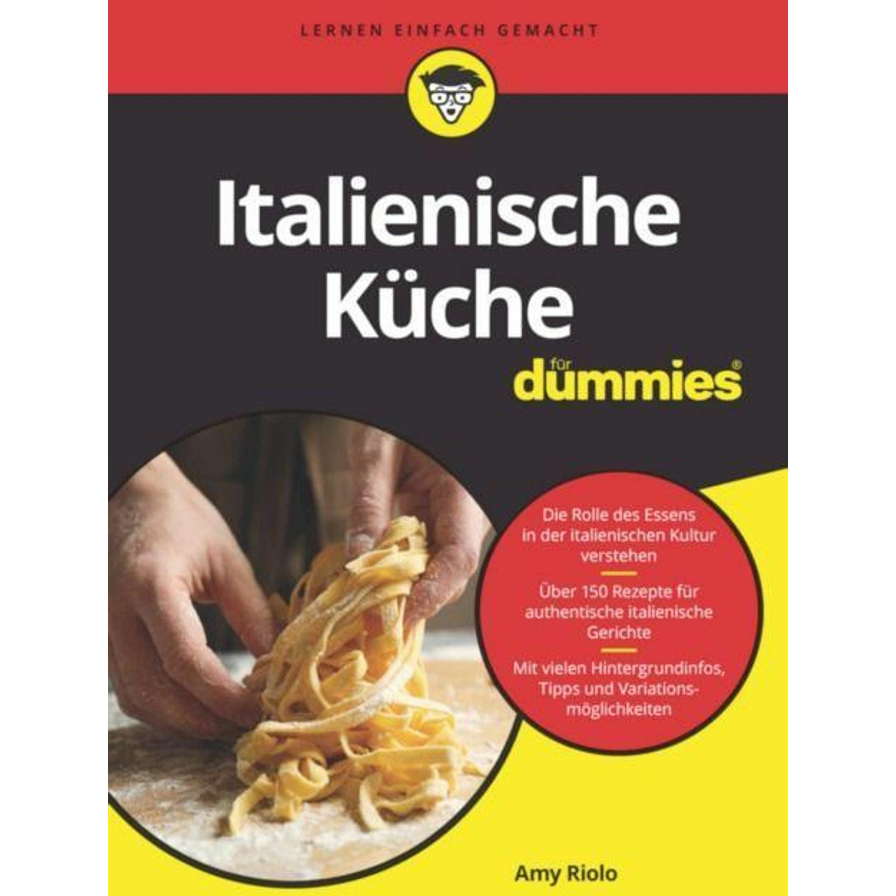 Italienische Küche für Dummies, Ratgeber von Amy Riolo, Hartmut Strahl
