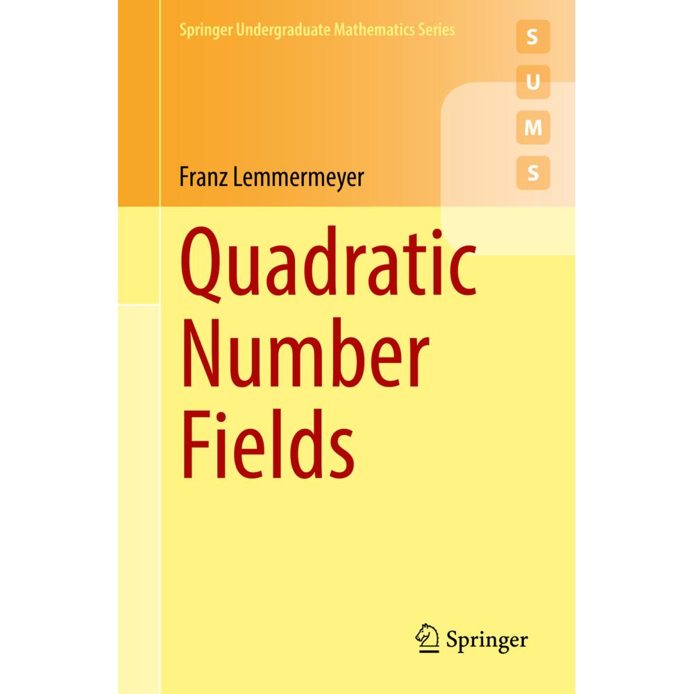 Quadratic Number Fields, Fachbücher von Franz Lemmermeyer
