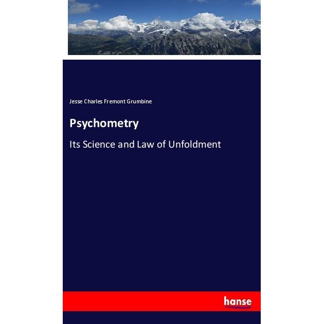 Psychometry, Fachbücher von Jesse Charles Fremont Grumbine