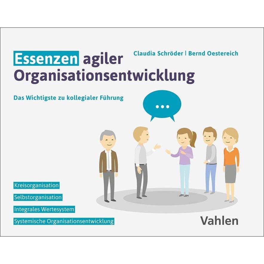 Essenzen agiler Organisationsentwicklung, Fachbücher von Claudia Schröder, Bernd Oestereich