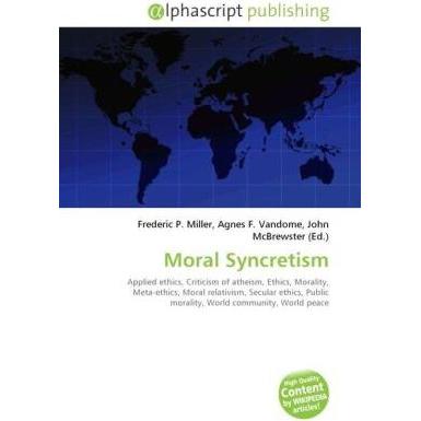 Moral Syncretism, Fachbücher von John McBrewster, Agnes F. Vandome, Frederic P. Miller