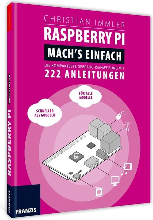 Franzis Raspberry Pi Make it Simple (German, Christian Immler, 2015)