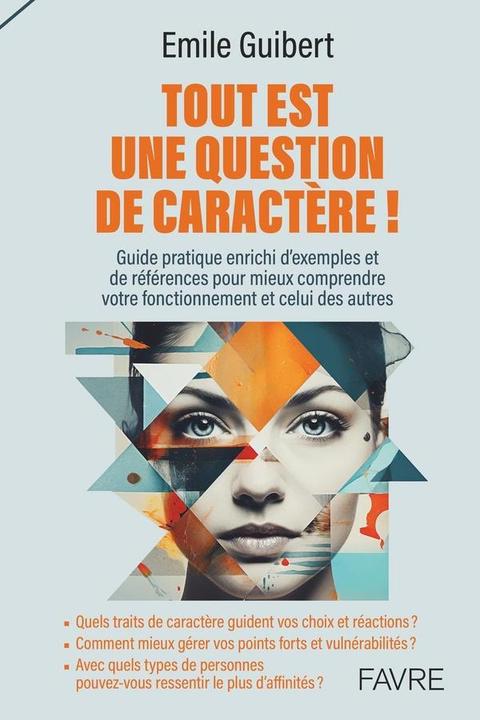 Tout est une question de caractère! (Französisch, Guibert Emile, 2025)