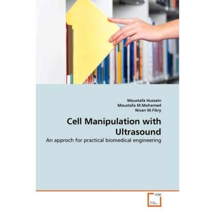 Cell Manipulation with Ultrasound, Fachbücher von Moustafa Hussein, Moustafa M. Mohamed, Nivan M. Fikry