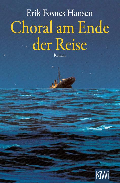Actual product image Choral am Ende der Reise (German, Erik Fosnes Hansen, 2019)