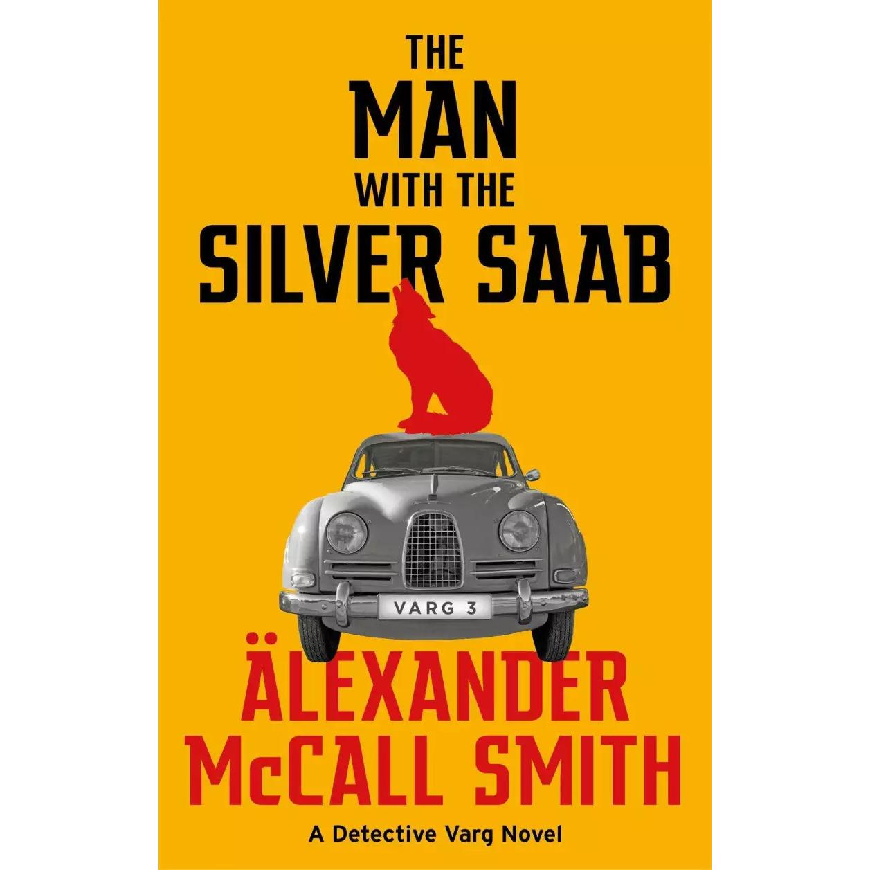 The Man with the Silver Saab, Belletristik von Alexander McCall Smith