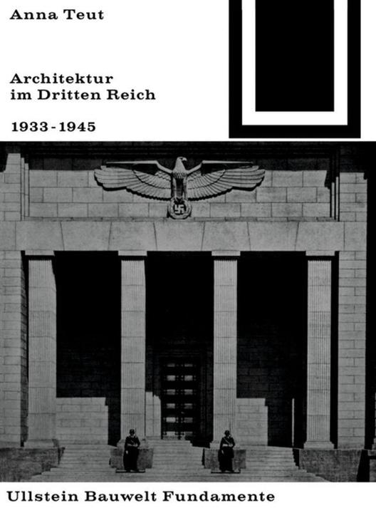 Produktbild Architektur im Dritten Reich 1933 - 1945 (Deutsch, Anna Teut, 1967)