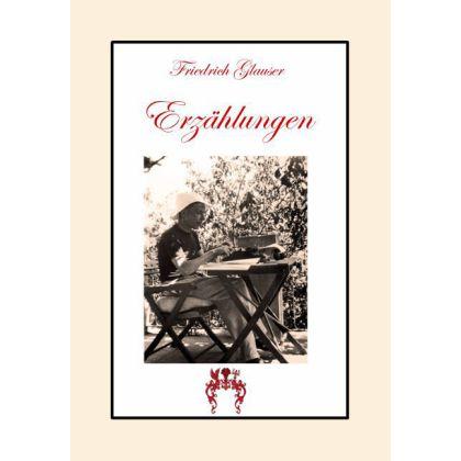 Erzählungen, Belletristik von Friedrich Glauser