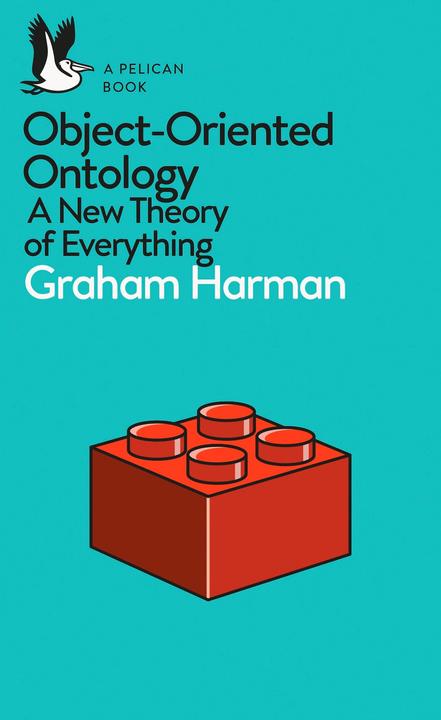 Produktbild Object-Oriented Ontology (Englisch, Graham Harman, 2018)