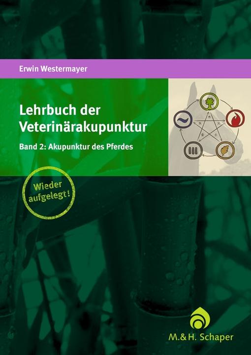 Produktbild Lehrbuch der Veterinärakupunktur 02. Akupunktur des Pferdes (Deutsch, Erwin Westermayer, 2014)