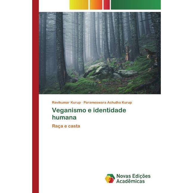 Veganismo e identidade humana, Fachbücher von Ravikumar Kurup, Parameswara Achutha Kurup