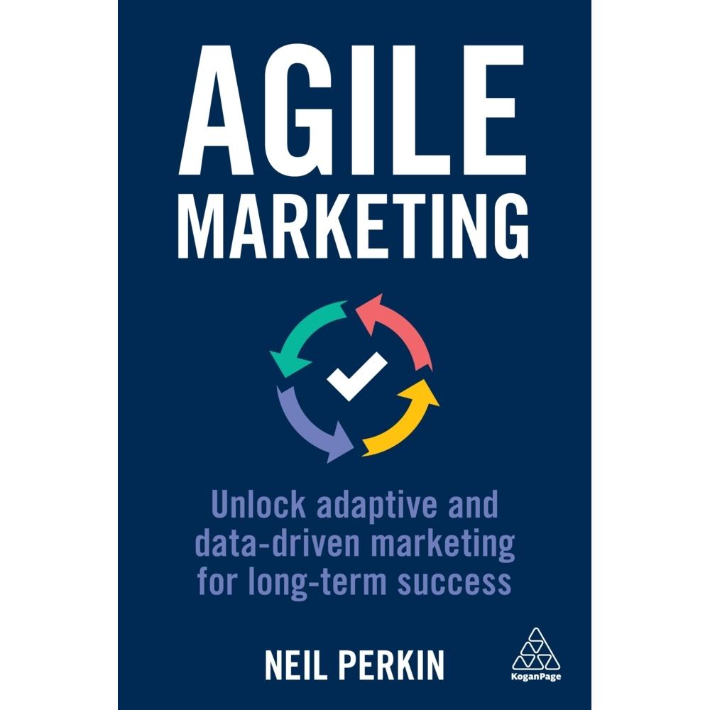 Agile Marketing, Fachbücher von Neil Perkin