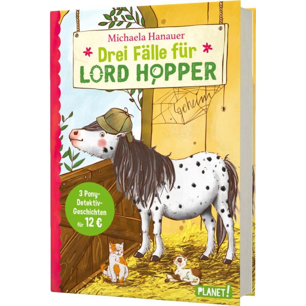 Drei Fälle für Lord Hopper, Kinderbücher von Michaela Hanauer