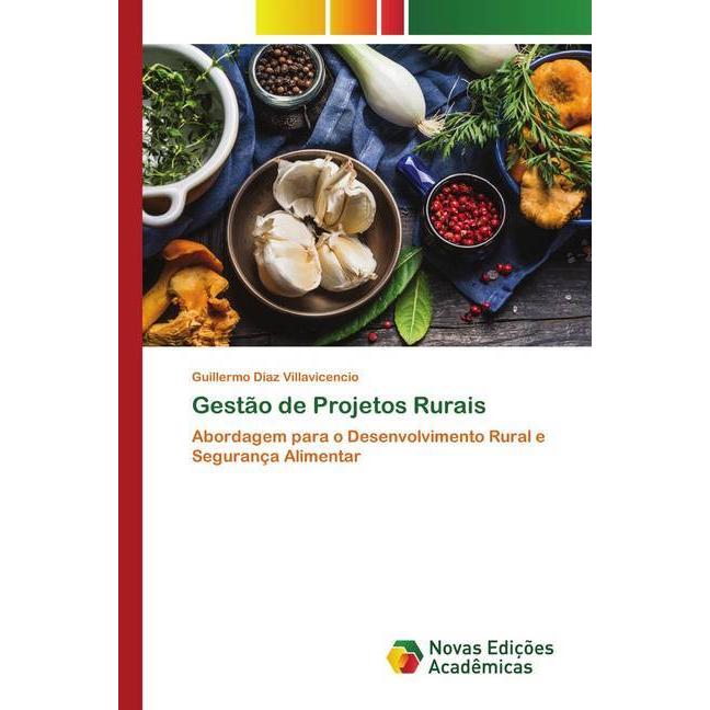 Gestão de Projetos Rurais, Fachbücher von Guillermo Díaz Villavicencio