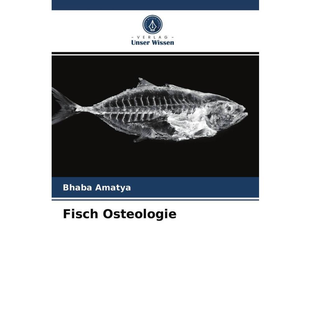 Fisch Osteologie, Fachbücher von Bhaba Amatya
