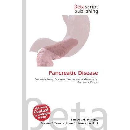 Pancreatic Disease, Fachbücher von Lambert M. Surhone, Miriam T. Timpledon, Susan F. Marseken