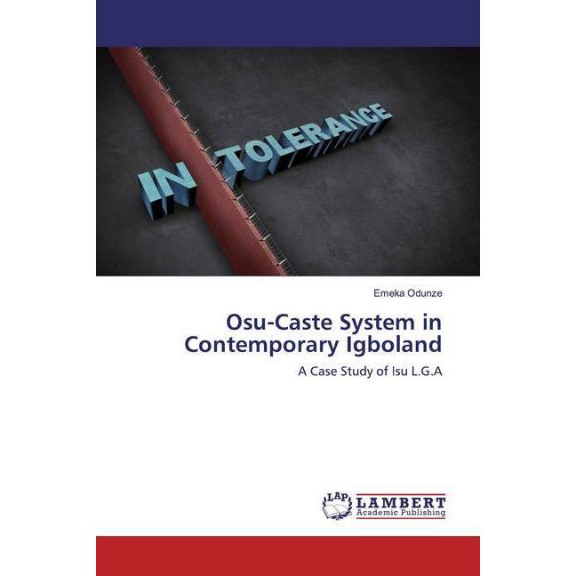 Osu-Caste System in Contemporary Igboland, Fachbücher von Emeka Odunze