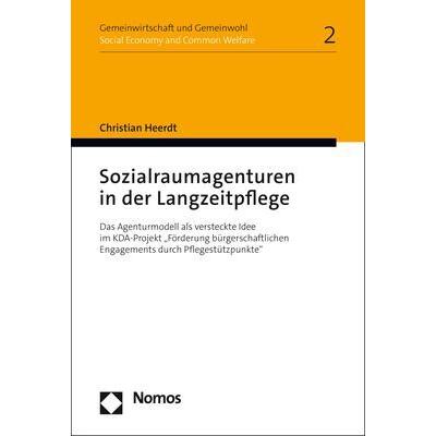 Sozialraumagenturen in der Langzeitpflege, Fachbücher von Christian Heerdt