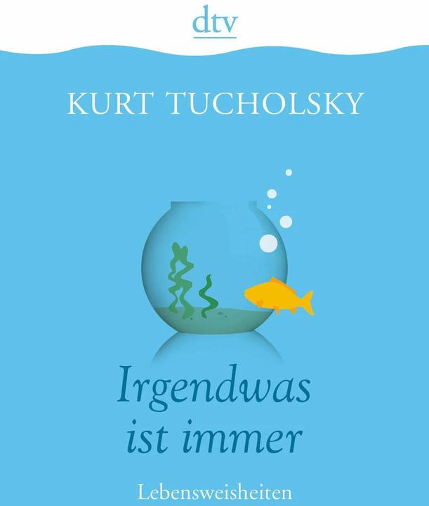 Produktbild Irgendwas ist immer (Deutsch, Kurt Tucholsky, 2017)