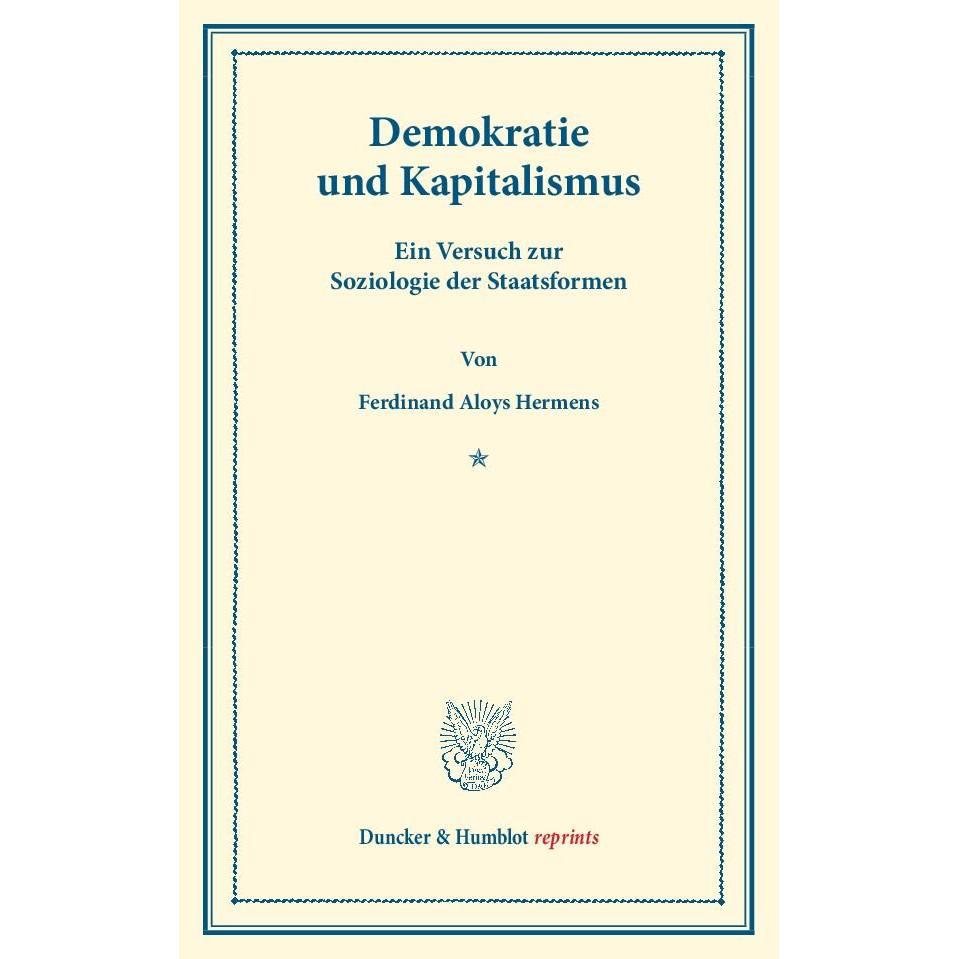 Demokratie und Kapitalismus., Fachbücher von Ferdinand A. Hermens