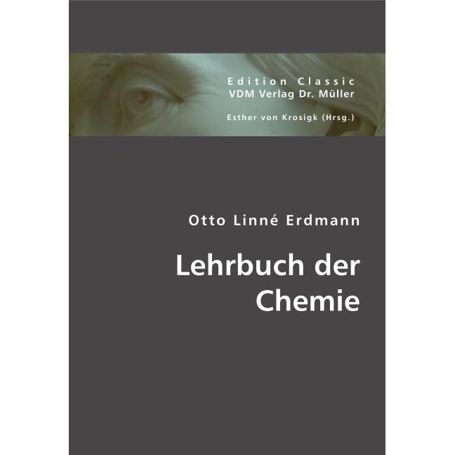 Lehrbuch der Chemie, Fachbücher von Otto L. Erdmann