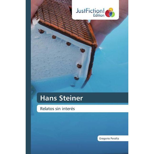 Thumbnail - Hans Steiner, Belletristik von Gregorio Peralta