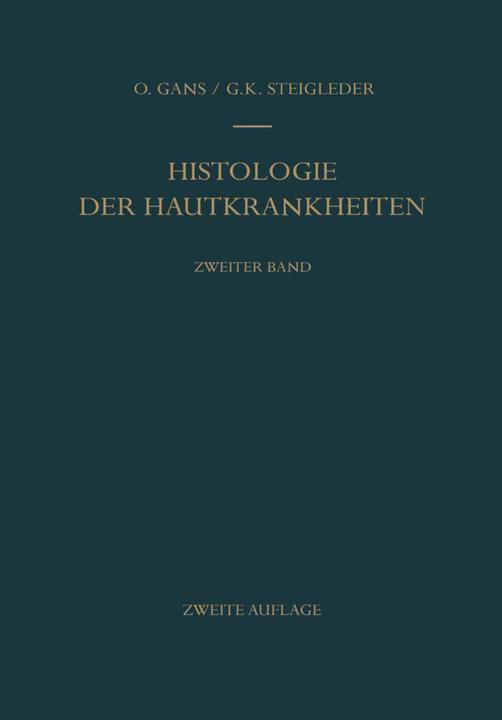 Produktbild Histologie der Hautkrankheiten (Deutsch, Gerd-Klaus Steigleder, Oskar Gans, 2012)
