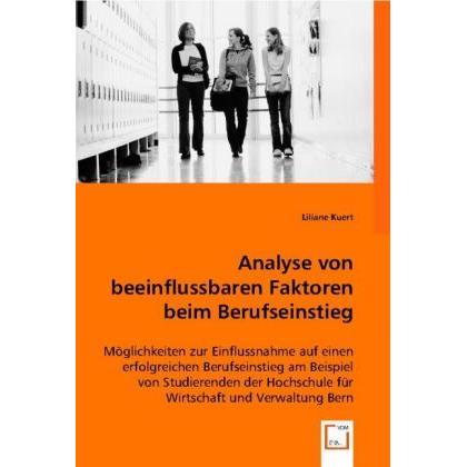 Analyse von beeinflussbaren Faktoren beim Berufseinstieg, Fachbücher