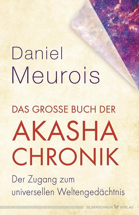 Produktbild Das grosse Buch der Akasha-Chronik (Deutsch, Daniel Meurois-Givaudan, 2018)