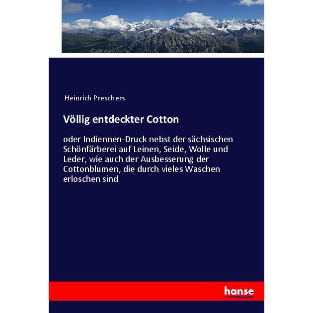 Völlig entdeckter Cotton, Fachbücher von Heinrich Preschers