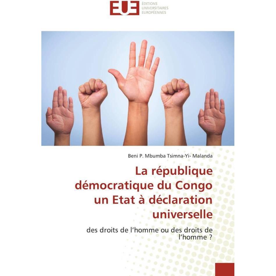 Thumbnail - La république démocratique du Congo un Etat à déclaration universelle, Fachbücher von Beni P. Mbumba Tsimna-Yi- Malanda