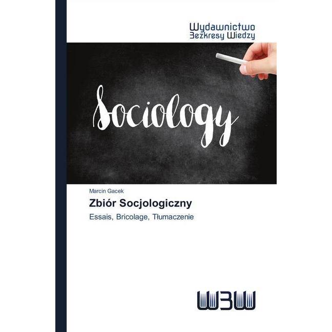 Zbiór Socjologiczny, Fachbücher von Marcin Gacek