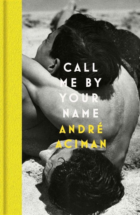 Produktbild Call Me By Your Name (Englisch, Andre Aciman, 2022)