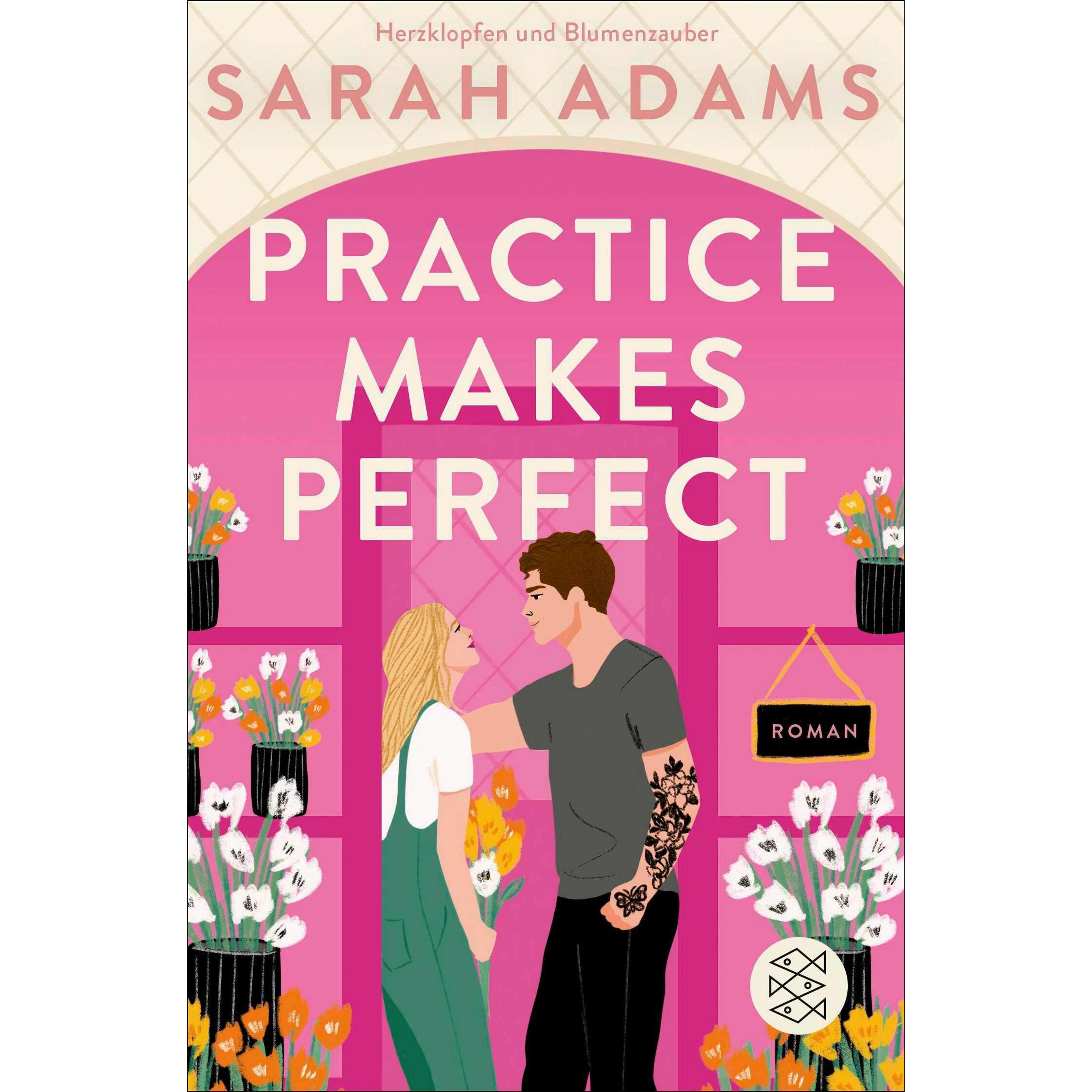 Practice Makes Perfect, Ratgeber von Sarah Adams