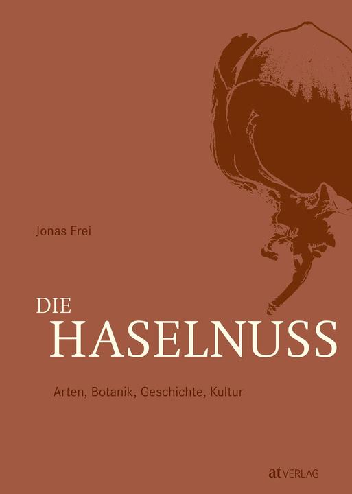 Actual product image Die Haselnuss (German, Jonas Frei, 2023)