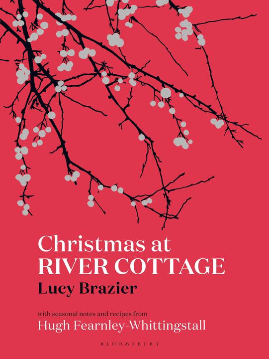Christmas at River Cottage (Englisch, Hugh Fearnley-Whittingstall, Lucy Brazier, 2021)
