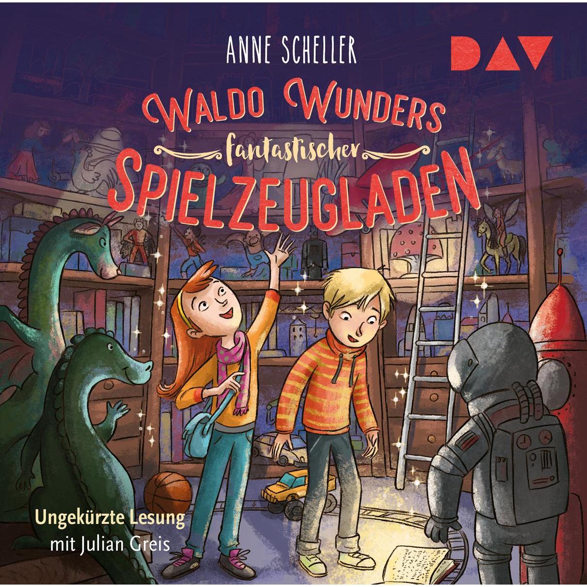 Waldo Wunders fantastischer Spielzeugladen, Hörbücher von Anne Scheller