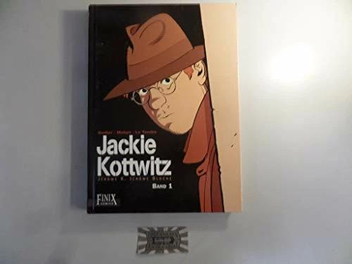Produktbild Jackie Kottwitz 01 (Deutsch, Alain Dodier, Pierre Makyo, Serge Le Tendre, 2013)
