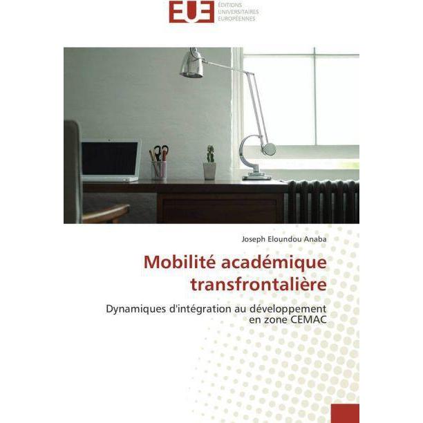 Mobilité académique transfrontalière, Fachbücher von Joseph Eloundou Anaba
