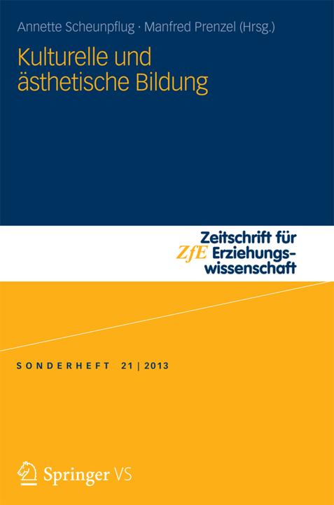 Produktbild Kulturelle und ästhetische Bildung (Deutsch, Annette Scheunpflug, Manfred Prenzel, 2013)