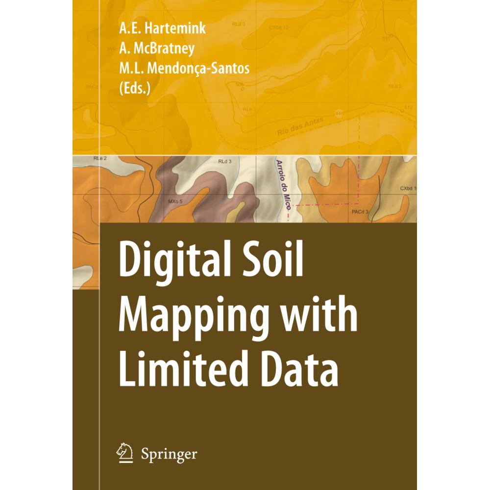 Digital Soil Mapping with Limited Data, Fachbücher von Alfred E. Hartemink, Alex. B. McBratney, Maria de Lourdes Mendonç...