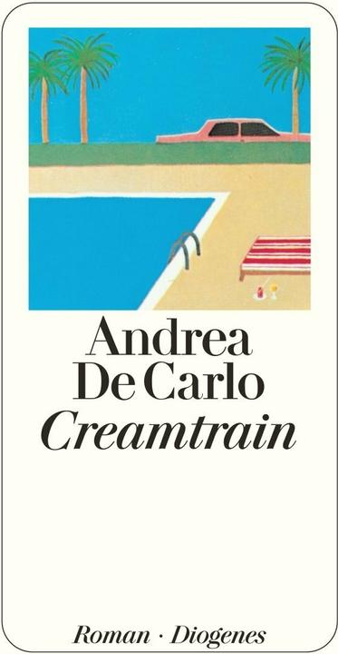 Produktbild Creamtrain (Deutsch, Andrea De Carlo, 2007)