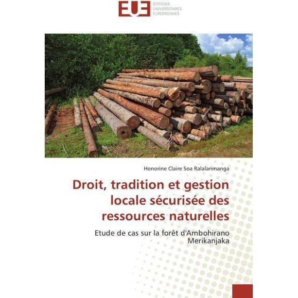 Droit, tradition et gestion locale sécurisée des ressources naturelles, Fachbücher