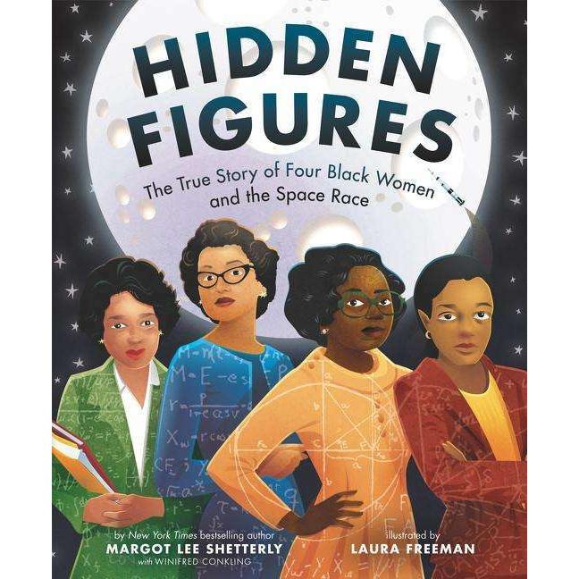 Hidden Figures, Kinderbücher von Margot Lee Shetterly, Laura Freeman