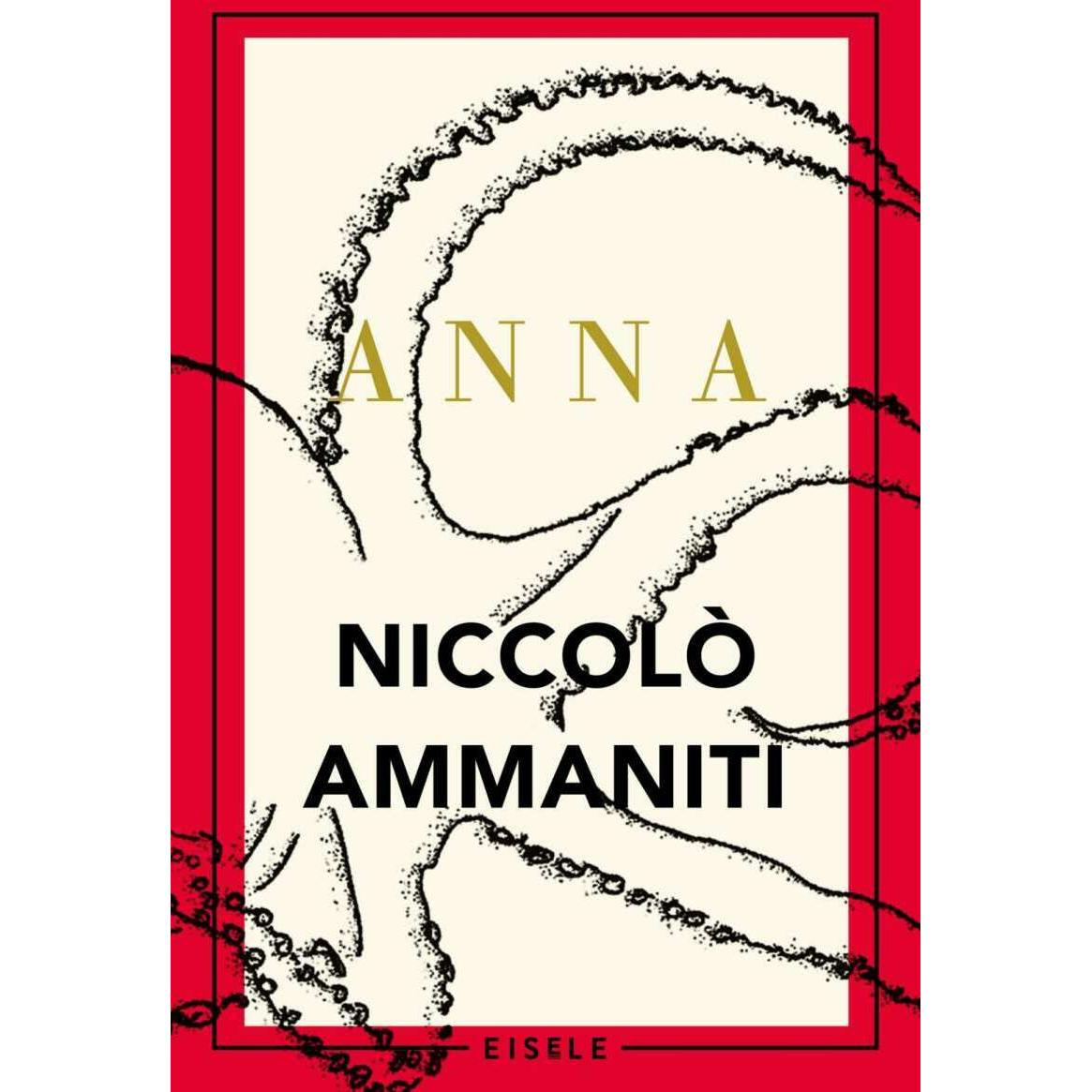 Anna, Belletristik von Niccolò Ammaniti