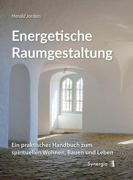 Produktbild Energetische Raumgestaltung (Deutsch, Harald Jordan, 2017)