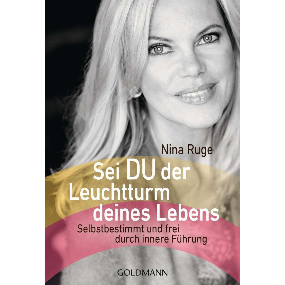 Sei DU der Leuchtturm deines Lebens, Ratgeber von Nina Ruge