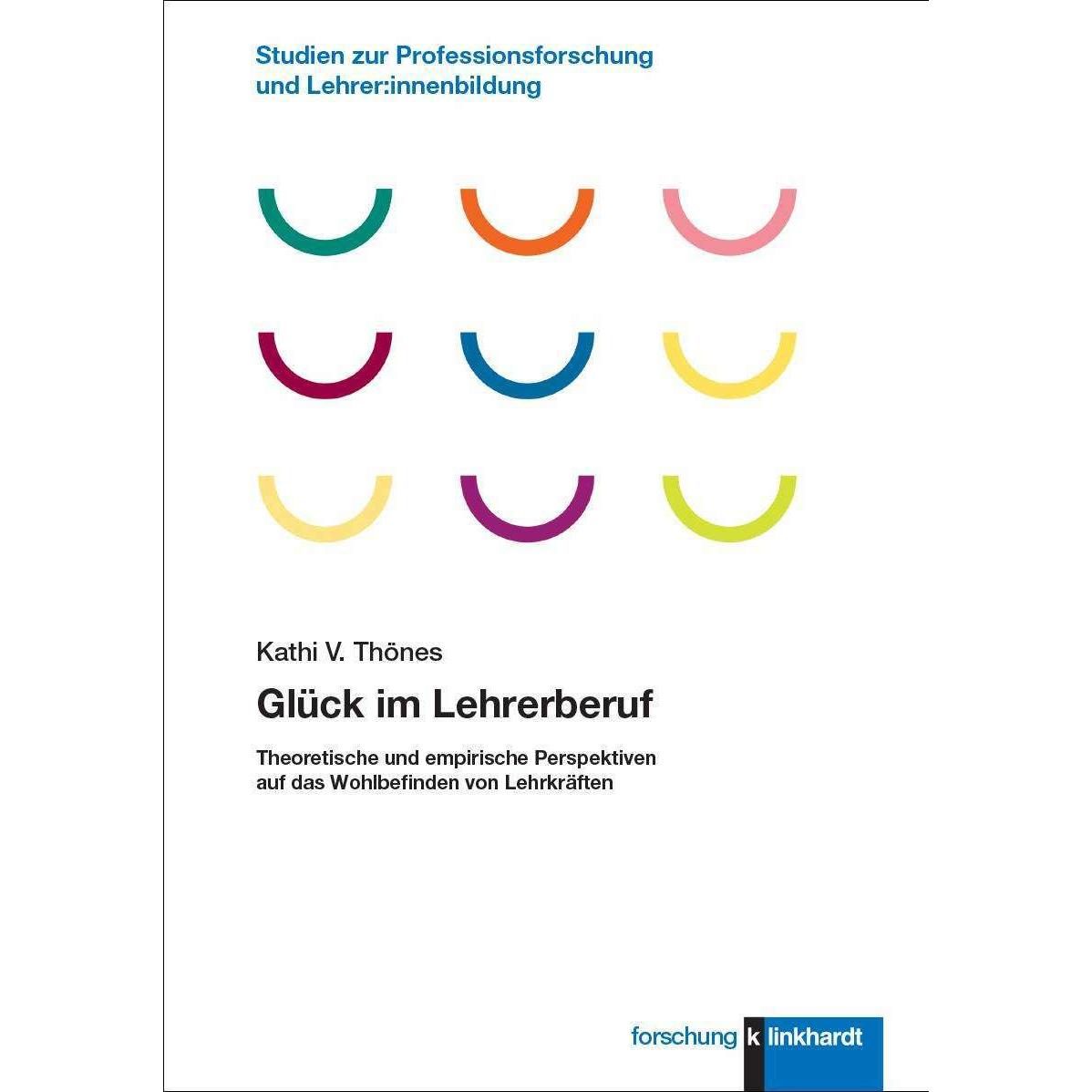 Kathi V.:Glück im Lehrerberuf, Fachbücher von Thönes Kathi V.
