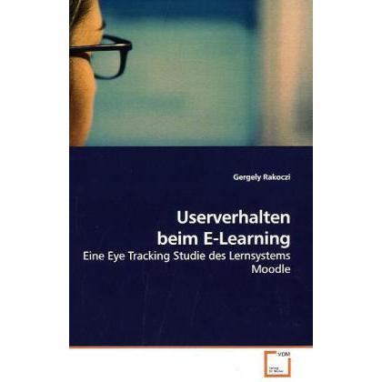 Userverhalten beim E-Learning, Fachbücher von Gergely Rakoczi
